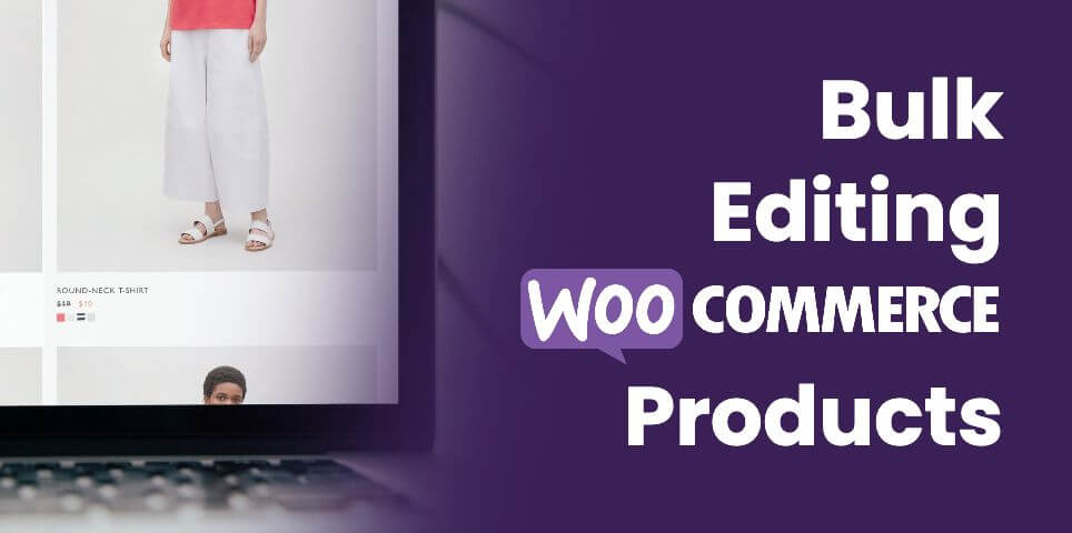 Bulk Editing WooCommerce Products with WP All Export and WP All Import