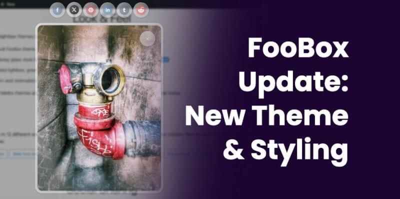 Plugin Update: New FooBox Glass Theme & Custom Colors