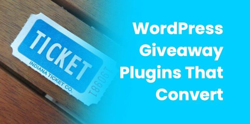 WordPress Giveaway Plugins That Convert Visitors to Leads