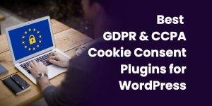 Best GDPR & CCPA Cookie Consent Plugins for WordPress in 2026 (Reviewed & Compared) Best GDPR & CCPA Cookie Consent Plugins for WordPress in 2026 (Reviewed & Compared)